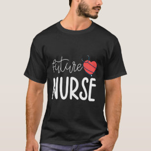 Future Nurse Nursing Student Stethoscope He T-Shirt
