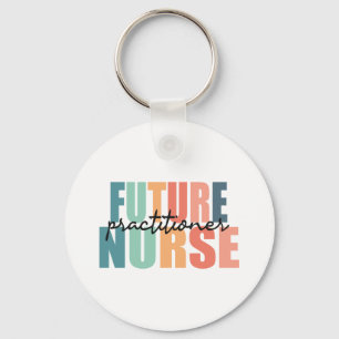 Future Nurse Practitioner - NP  Key Ring