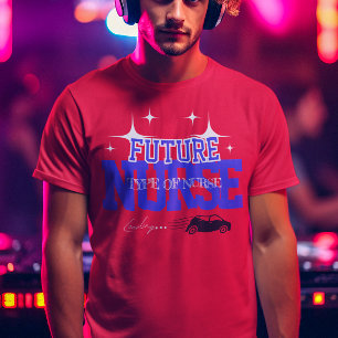 Future Nurse - Registered Nurse T-Shirt