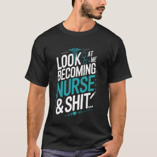 Future Nurse RN Nursing Student Nursing School Sur T-Shirt