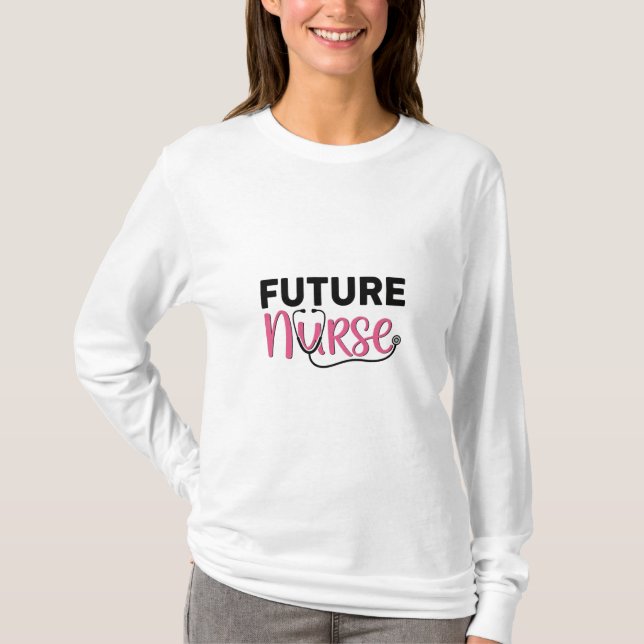 Future Nurse Stethoscope Bold Design T-Shirt (Front)