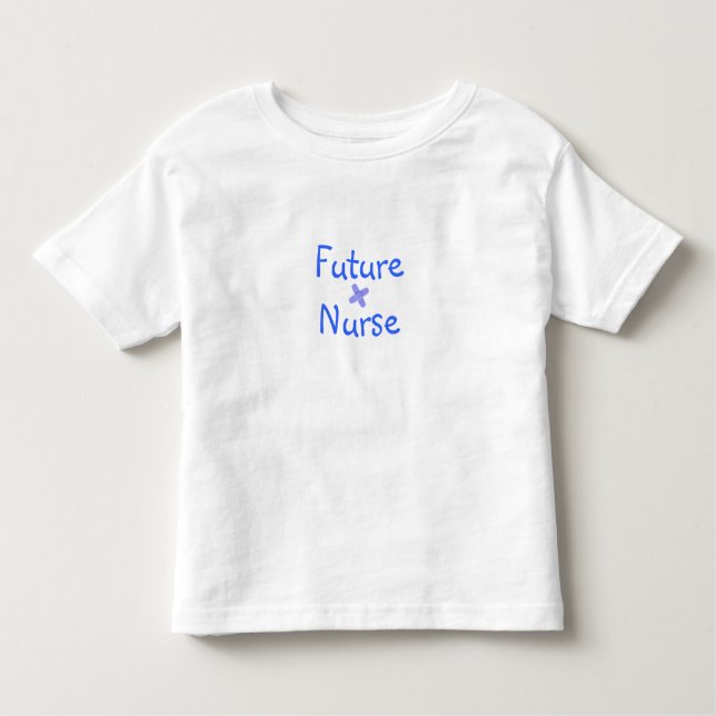 Future  Nurse Toddler T-Shirt (Front)