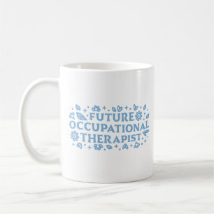 Future occupational therapist OT aesthetic Coffee Mug