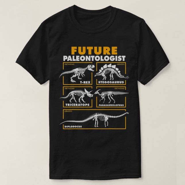 Future Paleontologist Dinosaur Fossil Paleontology T-Shirt (Design Front)
