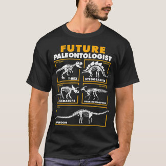 Future Paleontologist Dinosaur Fossil Paleontology T-Shirt
