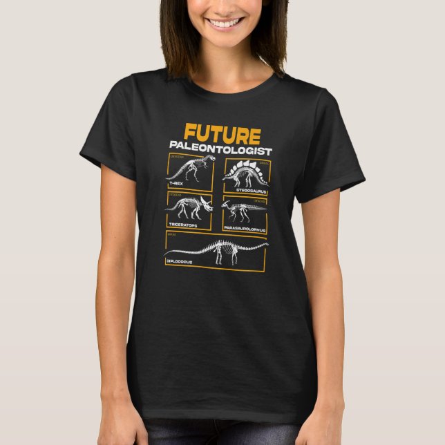 Future Paleontologist Dinosaur Fossil Paleontology T-Shirt (Front)