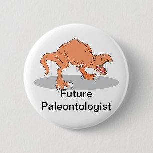 Future Paleontologist with T-Rex Dinosaur 6 Cm Round Badge
