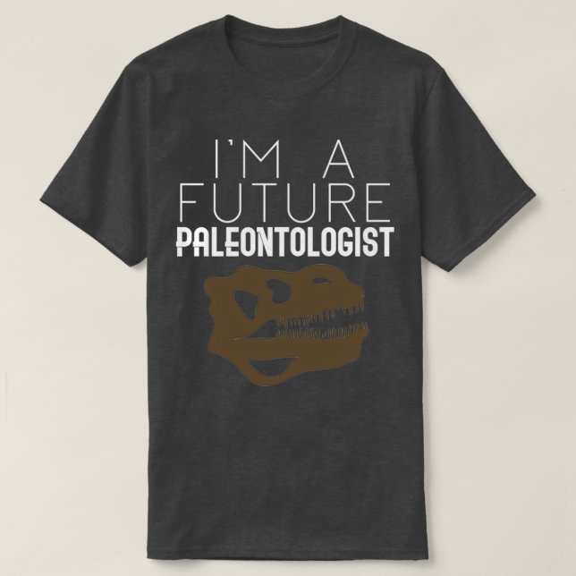 Future Paleontonlogist Archaeology Dinosaurs Fossi T-Shirt (Design Front)