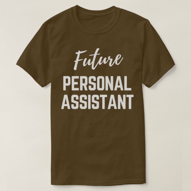 Future Personal Assistant T-Shirt (Design Front)