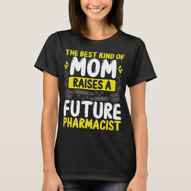 Future Pharmacist Funny Pharmacy School Party T-Shirt (Front)