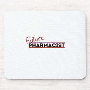 Future Pharmacist Mouse Pad