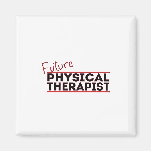 Future Physical Therapist Magnet (Front)