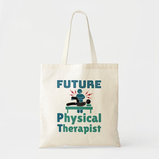 Future Physical Therapist PT Student Tote Bag (Front)