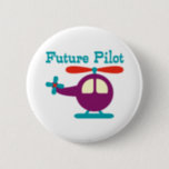 Future Pilot 6 Cm Round Badge<br><div class="desc">Future pilot design for kids and baby with helicopter.</div>