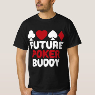 Future Poker Player Buddy Baby Boy Girl Cute Gambl T-Shirt