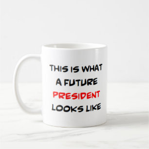 future president coffee mug