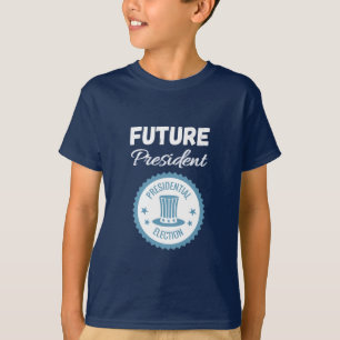 Future President Kids and Teens T-Shirt