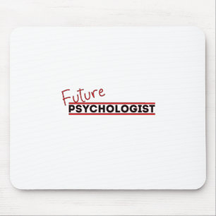 Future Psychologist Mouse Pad