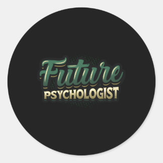 Future Psychologist Psychology Student Classic Round Sticker
