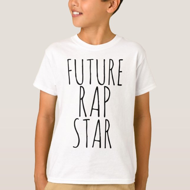 FUTURE RAP STAR t-shirts (Front)
