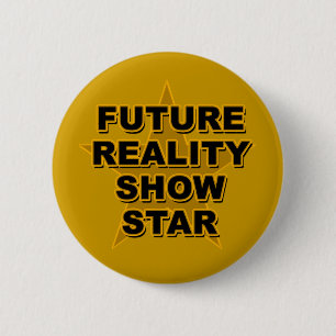 Future Reality Show Star T-shirts, Gifts 6 Cm Round Badge