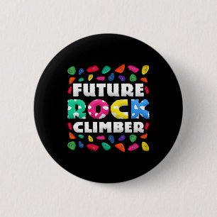 Future Rock Climber 6 Cm Round Badge