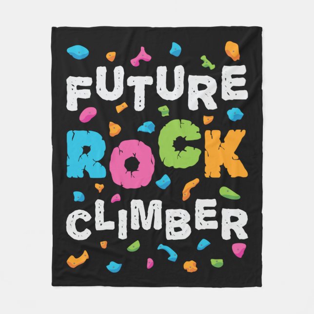Future Rock Climber Fleece Blanket (Front)