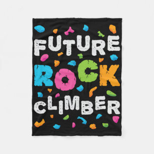 Future Rock Climber Mountain Climbing Bouldering B Fleece Blanket