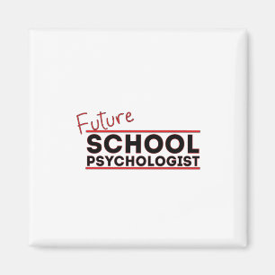 Future School Psychologist Magnet