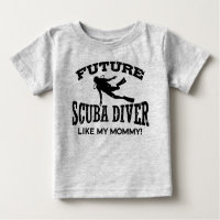 Future Scuba Diver Like My Mummy