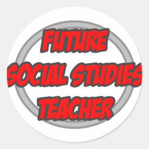 Future Social Studies Teacher Classic Round Sticker