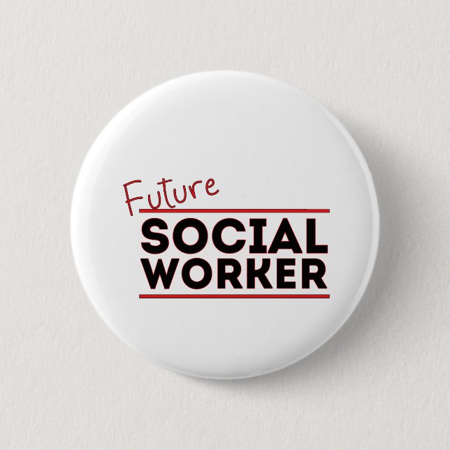 Future Social Worker 6 Cm Round Badge (Front)