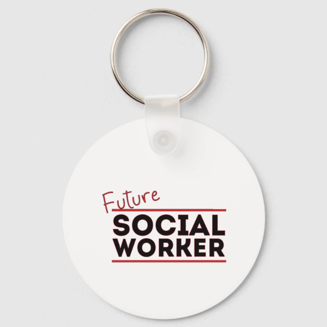 Future Social Worker Key Ring (Front)