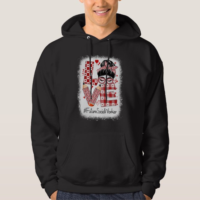 Future Social Worker Love Messy Bun Valentine's Ap Hoodie (Front)