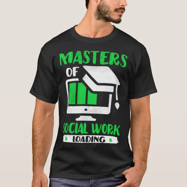 Future Social Worker Masters Of Social Work MSW Gr T-Shirt (Front)