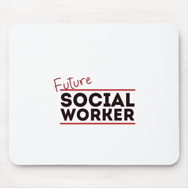 Future Social Worker Mouse Pad (Front)