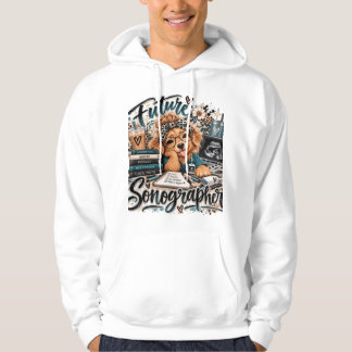 Future Sonographer Cute Ultrasound Tech Hoodie
