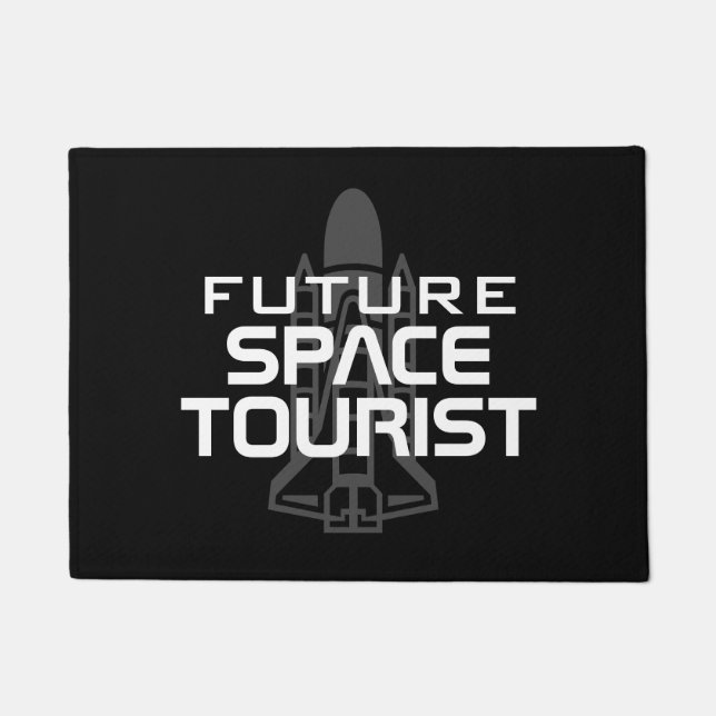 Future Space Tourist funny welcome Doormat (Front)