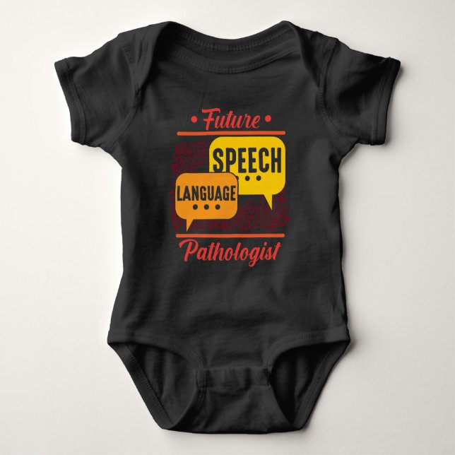 Future Speech Language Pathologist Logopedics Baby Bodysuit (Front)
