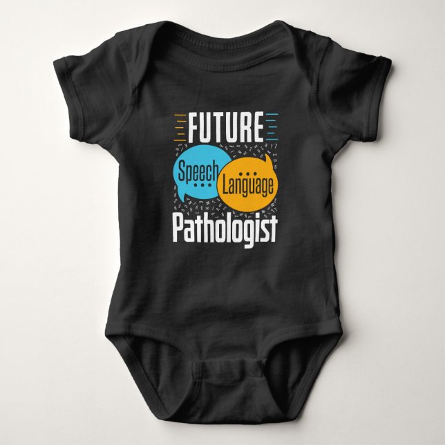 Future Speech Language Pathologist SLP Baby Bodysuit (Front)