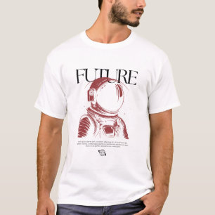 Future Starts Now T-Shirt