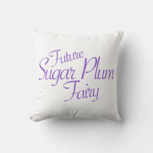 Future Sugar Plum Fairy Cushion