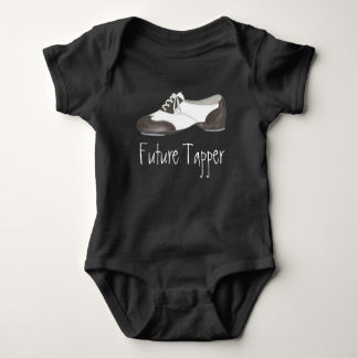 Future Tapper Tap Dance Teacher Shoe Shoes Dancer Baby Bodysuit