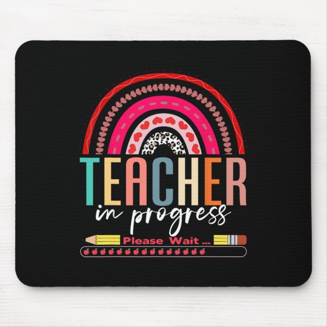 Future Teacher Cool Teacher In Progress Please Wai Mouse Pad (Front)