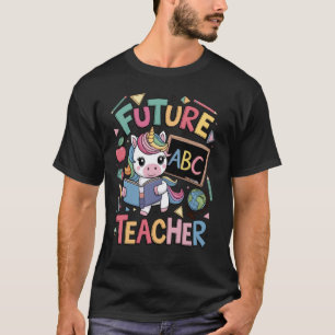 Future Teacher Fantasy Unicorn T-Shirt