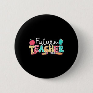 Future Teacher In Progress Groovy Student Teacher 6 Cm Round Badge