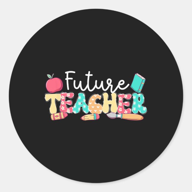 Future Teacher In Progress Groovy Student Teacher  Classic Round Sticker (Front)