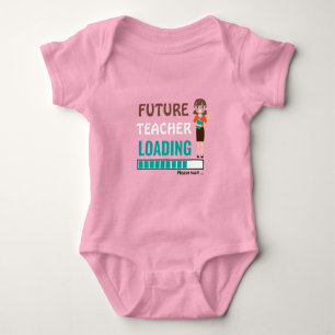 Future Teacher Loading Modern Shower Party Girl Baby Bodysuit