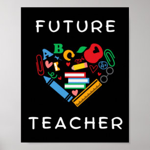 Future Teacher Poster