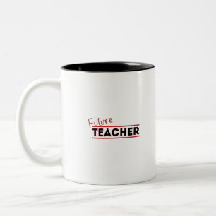Future Teacher Two-Tone Coffee Mug